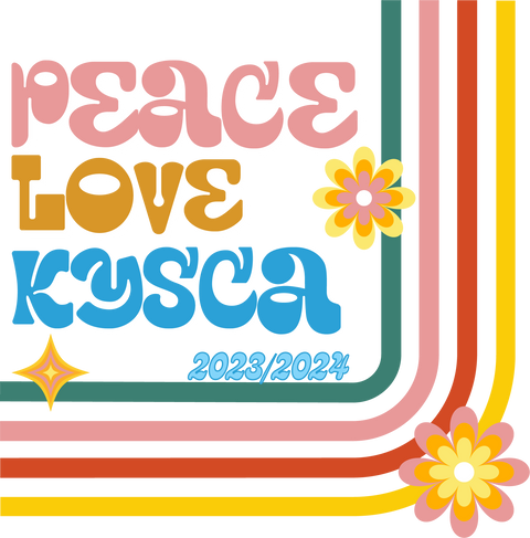 Peace, Love, KYSCA 2023/2024